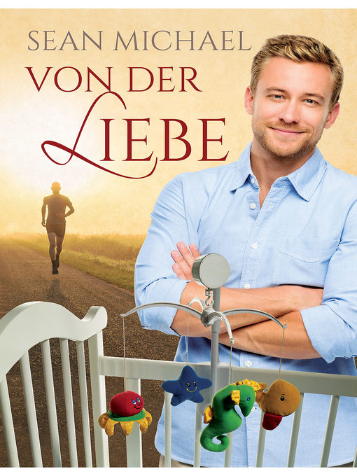 Title details for Von der Liebe by Sean Michael - Available